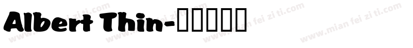 Albert Thin字体转换